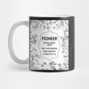 PIONEER SERVICE SCHOOL 2023 Mug